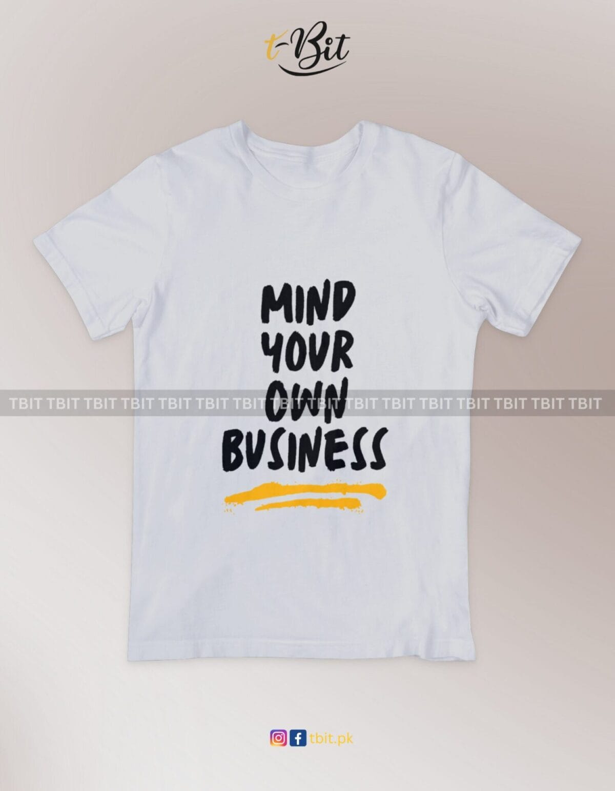 Mind Your Own Business Premium Print - Crew Neck Half Sleeves Tees